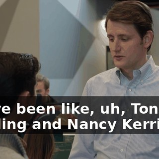We've been like, uh, Tonya Harding and Nancy Kerrigan.