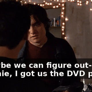 - Maybe we can figure out-- - Richie, I got us the DVD player