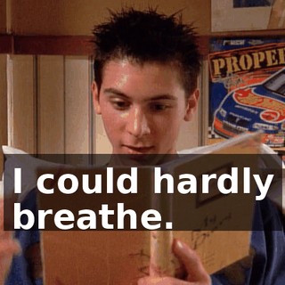 I could hardly breathe.