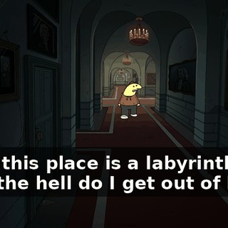 Man, this place is a labyrinth. How the hell do I get out of here?