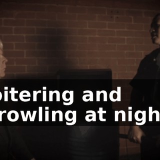 loitering and prowling at night.