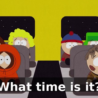 What time is it?