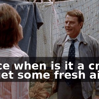 Since when is it a crime to get some fresh air?