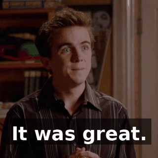 It was great.