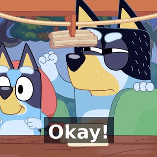Okay!