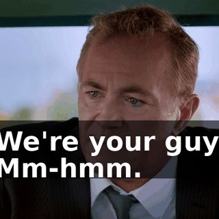 - We're your guys. - Mm-hmm.