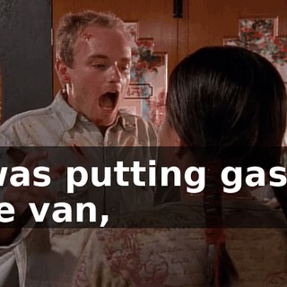 I was putting gas in the van,