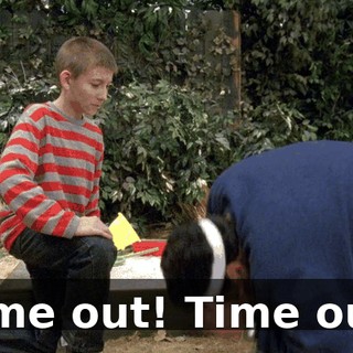 Time out! Time out!
