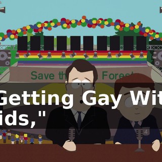 "Getting Gay With Kids,"