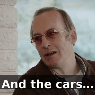 And the cars…