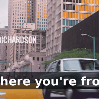 ♪ Where you're from ♪