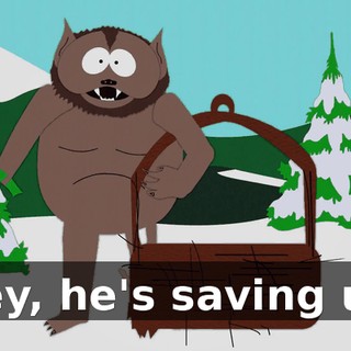 Hey, he's saving us.