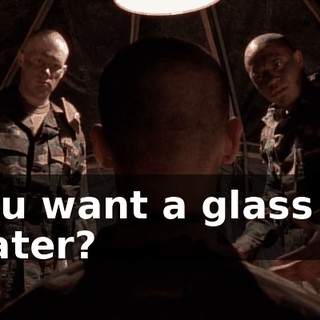 You want a glass of water?