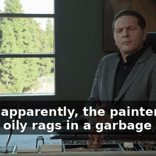 Well, apparently, the painters left some oily rags in a garbage can.