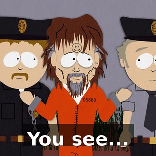 You see...