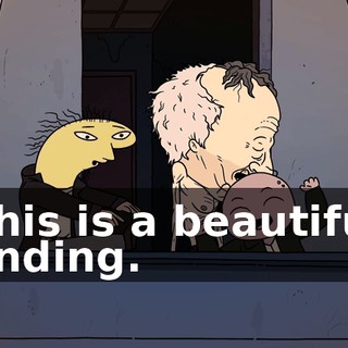 This is a beautiful ending.