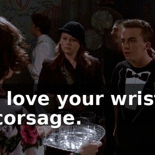 I love your wrist corsage.