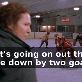 What's going on out there? We're down by two goals.