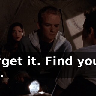 Forget it. Find your-- Ow.