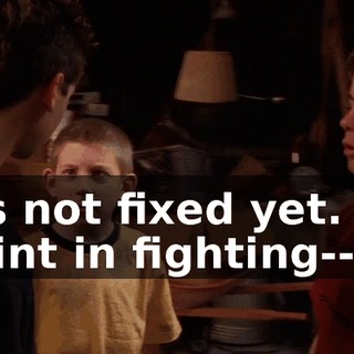 It's not fixed yet. No point in fighting--