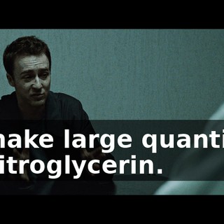 to make large quantities of nitroglycerin.