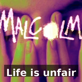 ♪ Life is unfair ♪