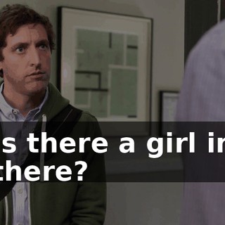 Is there a girl in there?