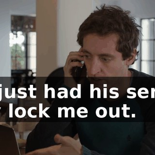 He just had his server guy lock me out.