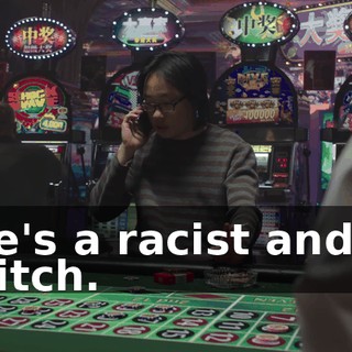 He's a racist and a witch.