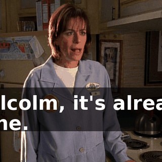 Malcolm, it's already done.