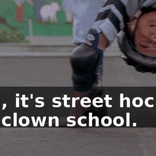 Dad, it's street hockey, not clown school.