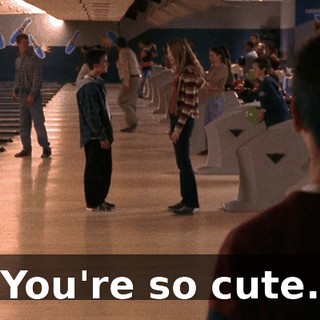 You're so cute.