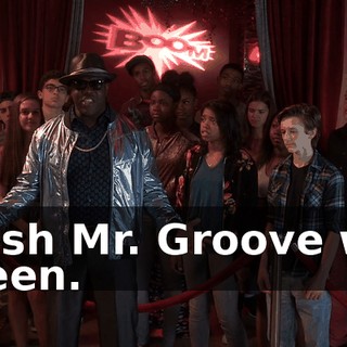 I wish Mr. Groove was a teen.
