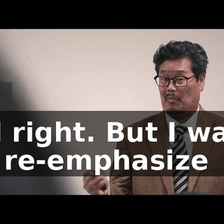 All right. But I want to re-emphasize