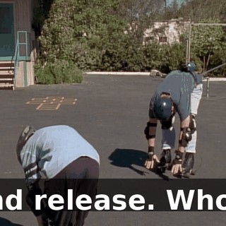 And release. Whoo.