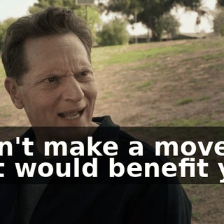 I can't make a move that would benefit you.
