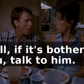 Well, if it's bothering you, talk to him.