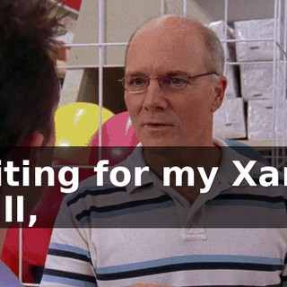 waiting for my Xanax refill,