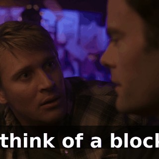 I think of a block.