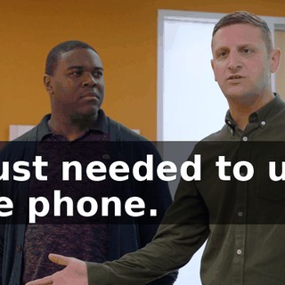 I just needed to use the phone.
