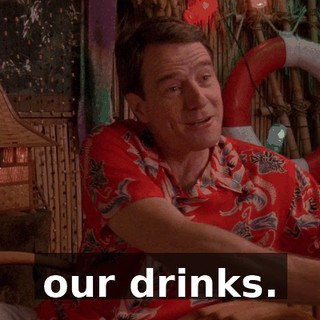 our drinks.