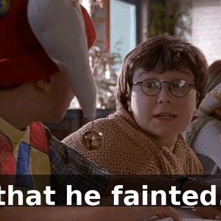 that he fainted.