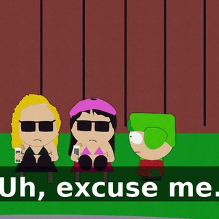 Uh, excuse me.