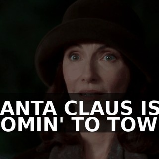 ♪ SANTA CLAUS IS COMIN' TO TOWN ♪