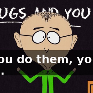 If you do them, you're bad.