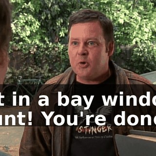 Put in a bay window, vrunt! You're done.