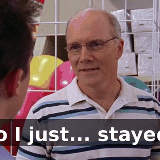 so I just... stayed.