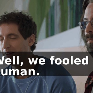 Well, we fooled a human.