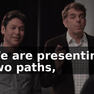 We are presenting two paths,