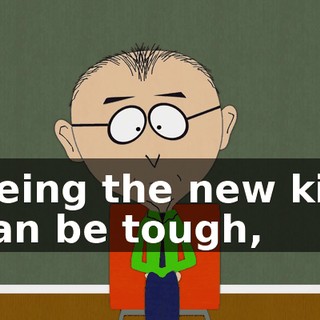 Being the new kid can be tough,